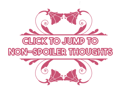 non-spoiler thoughts